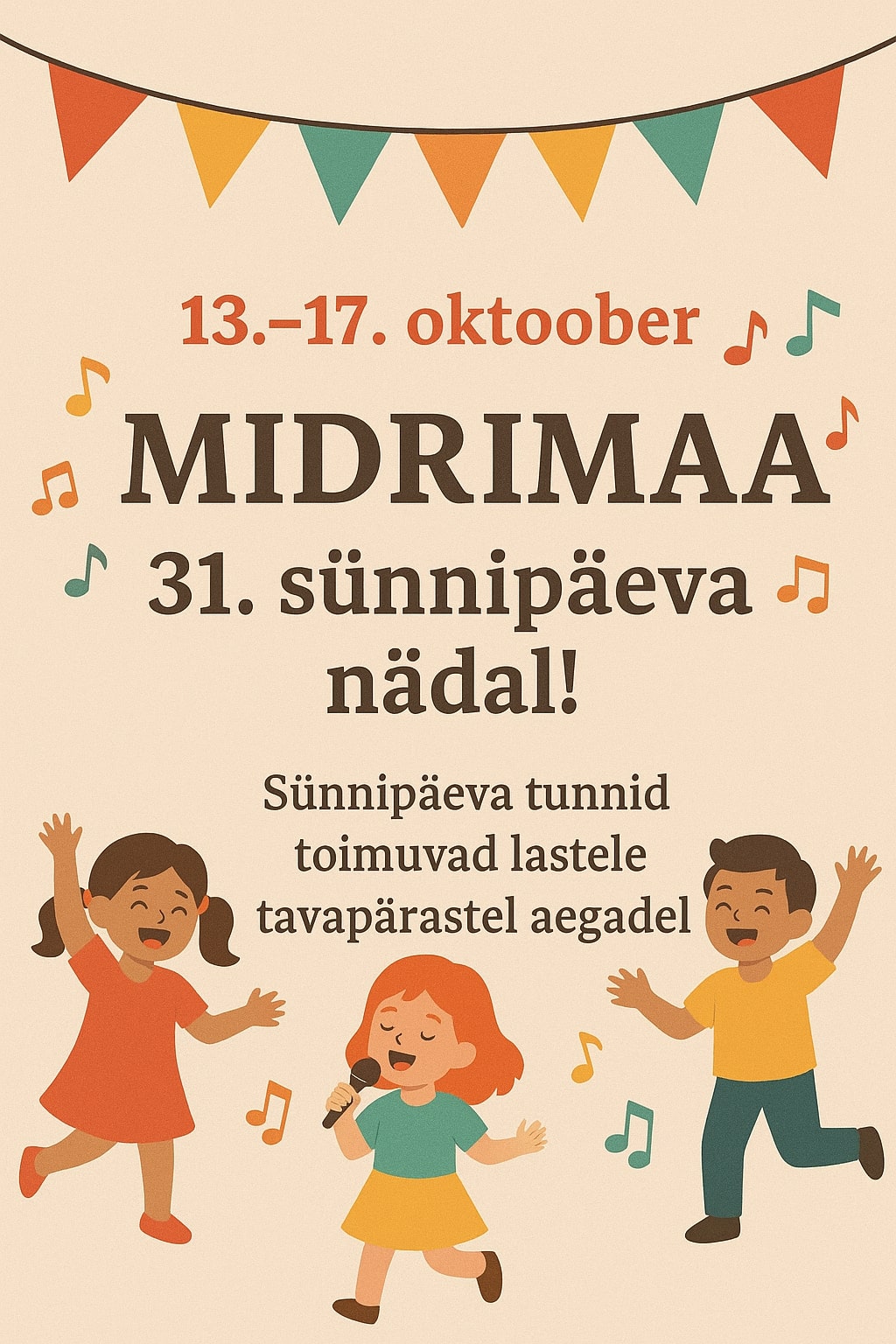 Midrimaa tähistab 31. sünnipäeva 13. – 17. oktoober Tähistame juba tuleval nädalal meie 31. sünnipäeva, tunnid toimuvad lastele tavapärastel aegadel.
The post M